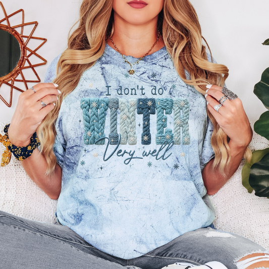 I don't do winter very well