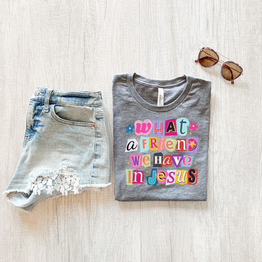 What a Friend We Have in Jesus